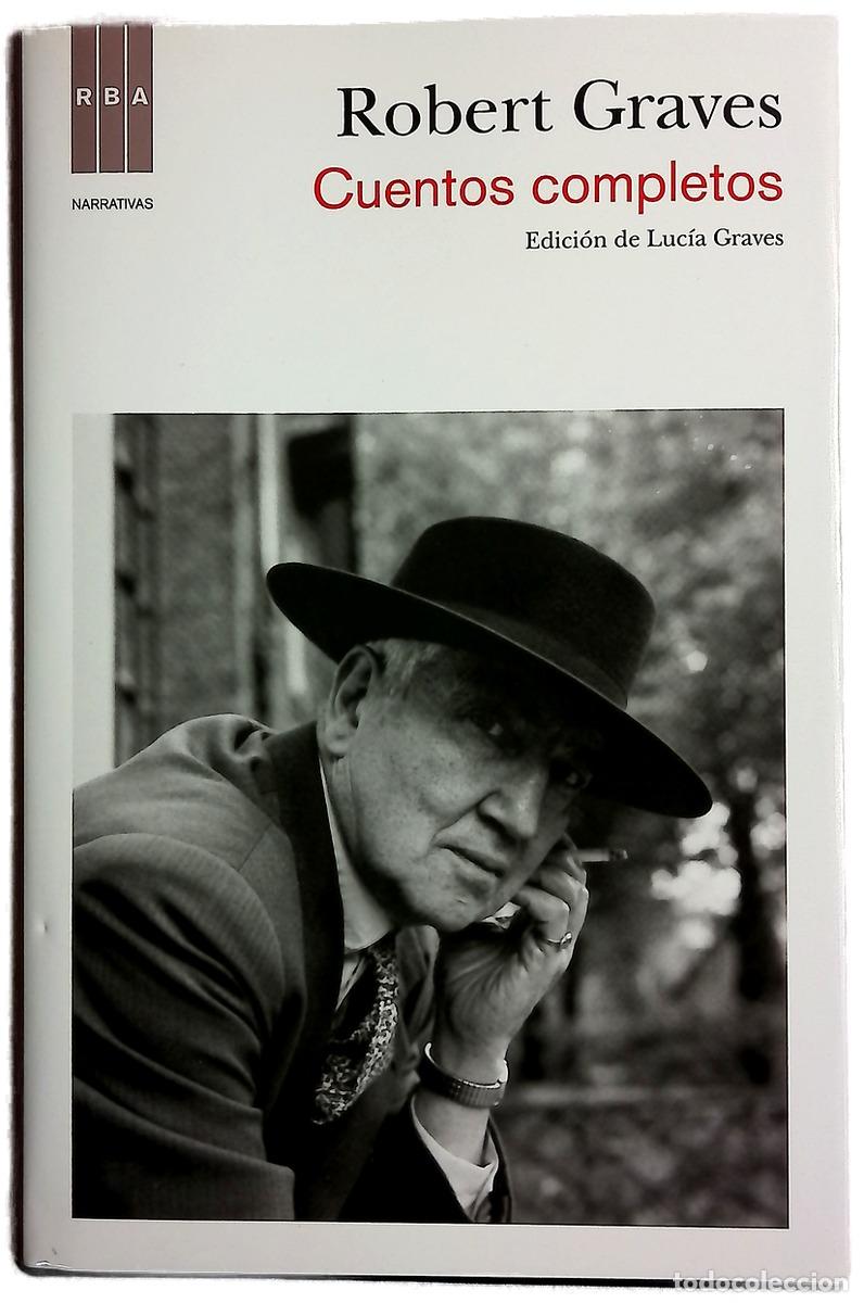Libros: Cuentos completos - Graves, Robert; Graves, Luc&iacute;a; Mata Buil, Ana