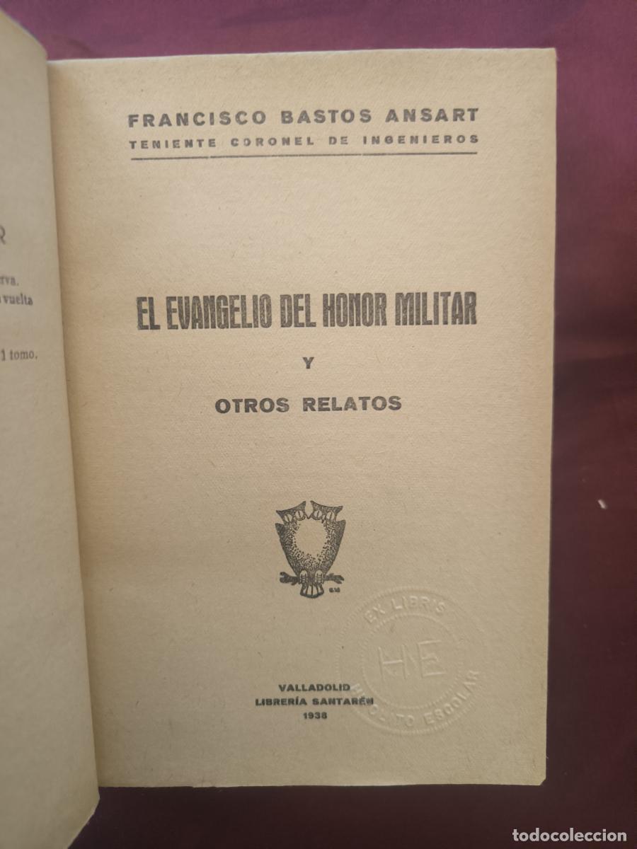 Libros: El evangelio del honor militar y otros relato - Francisco Bastos Ansart