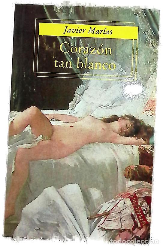 Libros: Coraz&oacute;n tan blanco - Mar&iacute;as, Javier