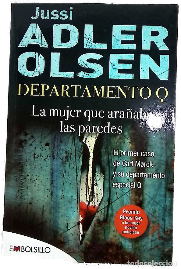 Libros: La mujer que ara&ntilde;aba las paredes : el primer caso de Carl Morck y su departamento especial Q