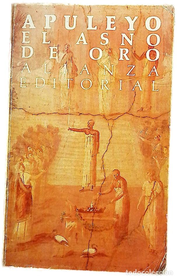 Libros: El asno de oro - Apuleyo, Lucio; Garc&iacute;a Gual, Carlos; L&oacute;pez de Cortegana, Diego