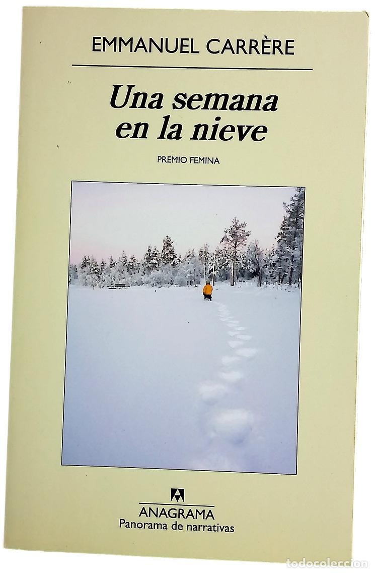 Libros: Una semana en la nieve - Carr&egrave;re, Emmanuel; Albi&ntilde;ana, Javier