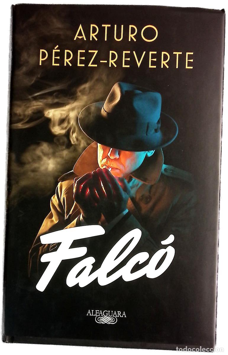B&uuml;cher: Falc&oacute; - P&eacute;rez-Reverte, Arturo