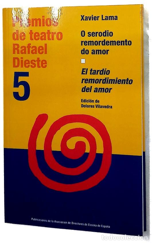 Libros: O serodio remordemento do amor = El tard&iacute;o remordimiento del amor