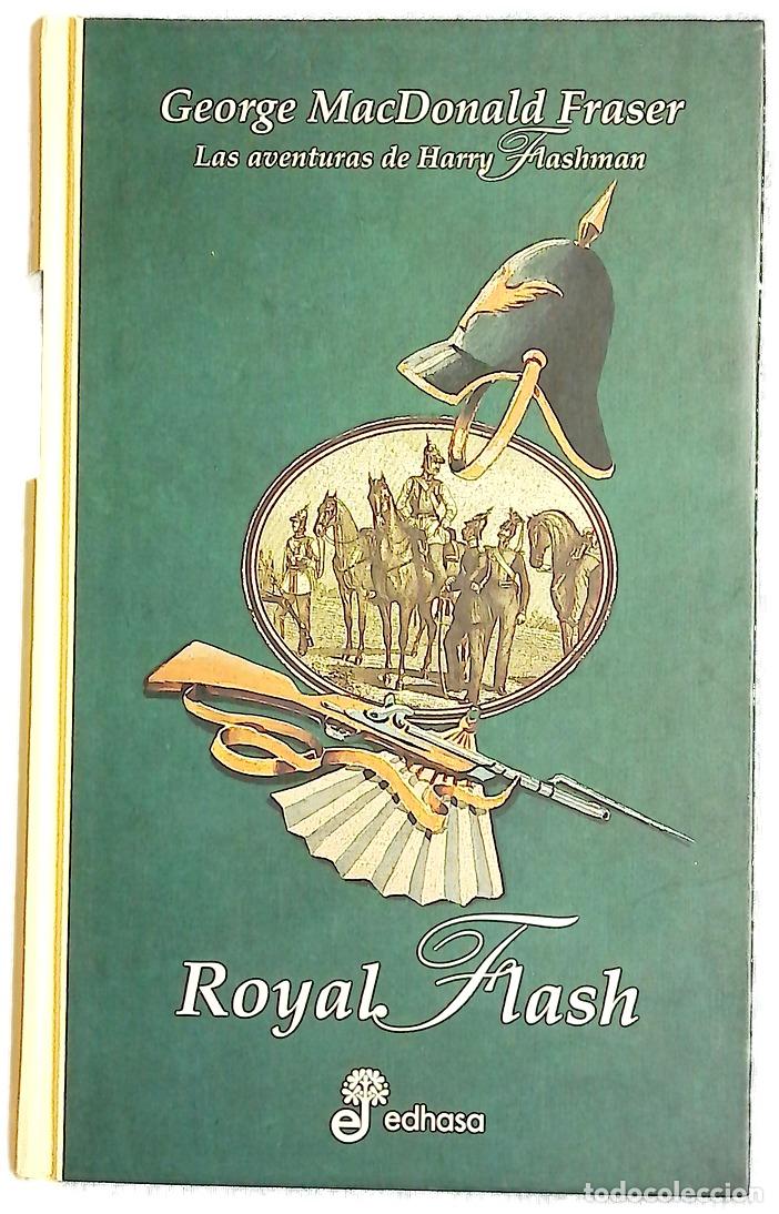 Libros: Royal Flash las aventuras de Harry Flashman