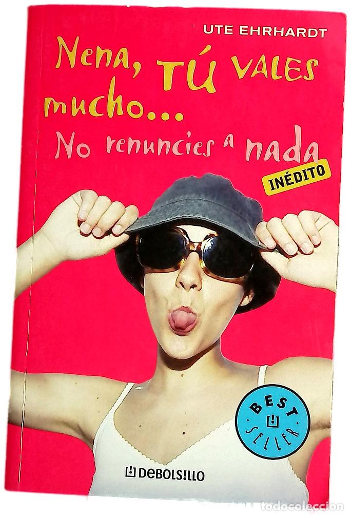 Libros: Nena, tu vales mucho-- - Ehrhardt, Ute