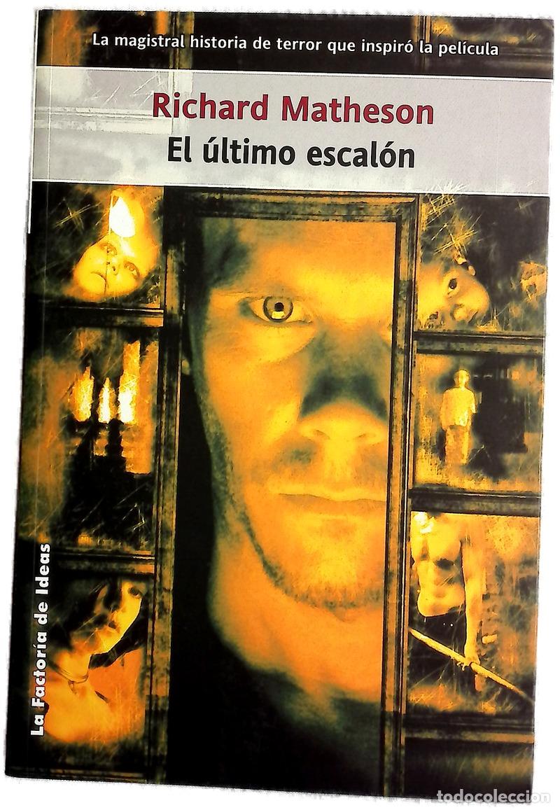 Libros: El &uacute;ltimo escal&oacute;n - Matheson, Richard