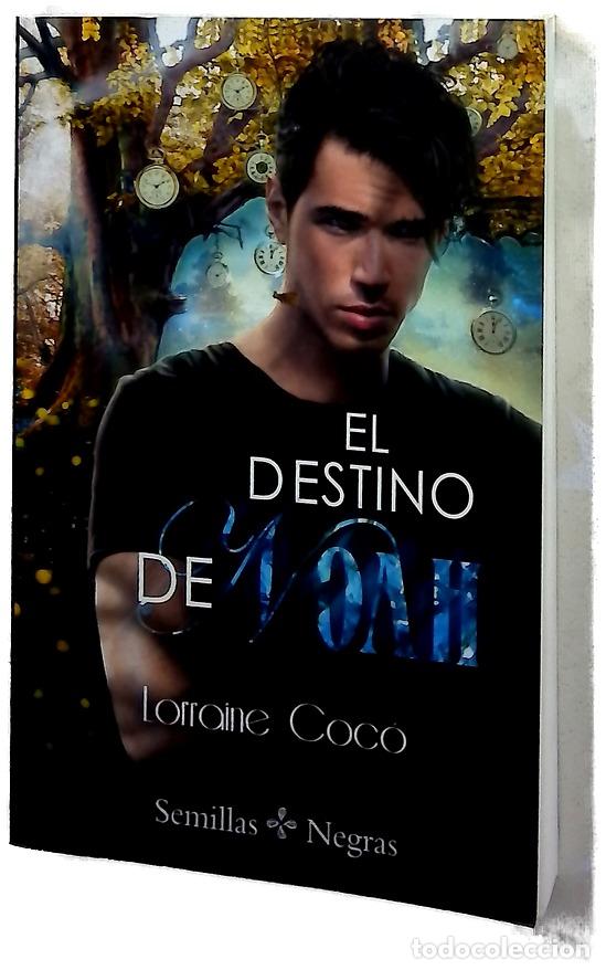 Libros: Destino de Noah - Lorraine Coc&oacute;
