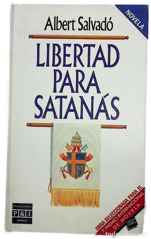 books: Libertad para Satan&aacute;s - Salvad&oacute;, Albert
