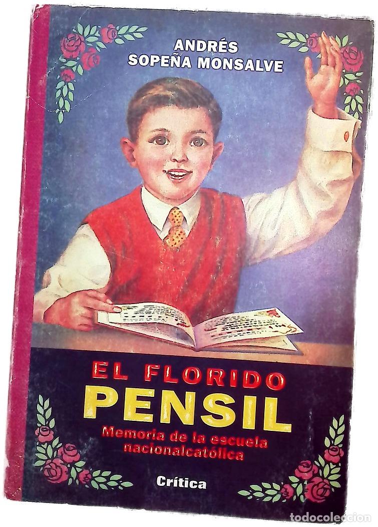 Libros: El florido pensil memoria de la escuela nacionalcat&oacute;lica