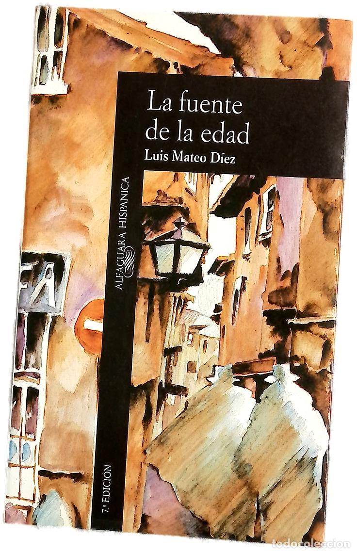 Libros: La fuente de la edad - D&iacute;ez, Luis Mateo