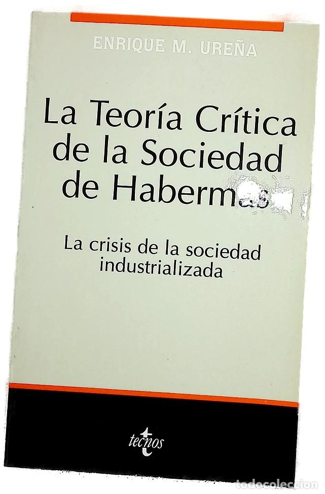 Libros: La teor&iacute;a cr&iacute;tica de la sociedad de Habermas