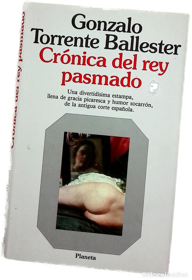 Libros: Cr&oacute;nica del rey pasmado scherzo en re(y) mayor : alegre, mas no demasiado