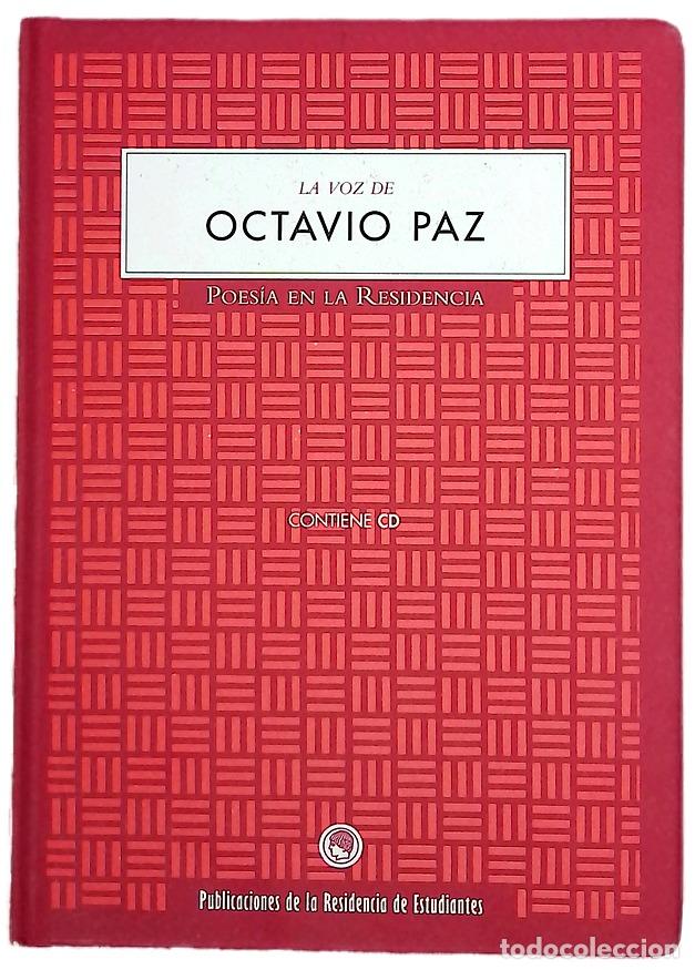 Libros: La voz de Octavio Paz : poes&iacute;a en la Residencia