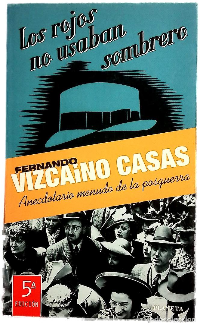 Libros: Los rojos no usaban sombrero anecdotario menudo de la posguerra