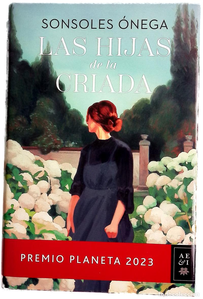 Libros: Las hijas de la criada - &Oacute;nega Salcedo, Sonsoles