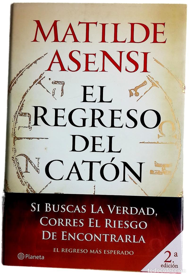 Libros: El regreso del Cat&oacute;n - Asensi, Matilde