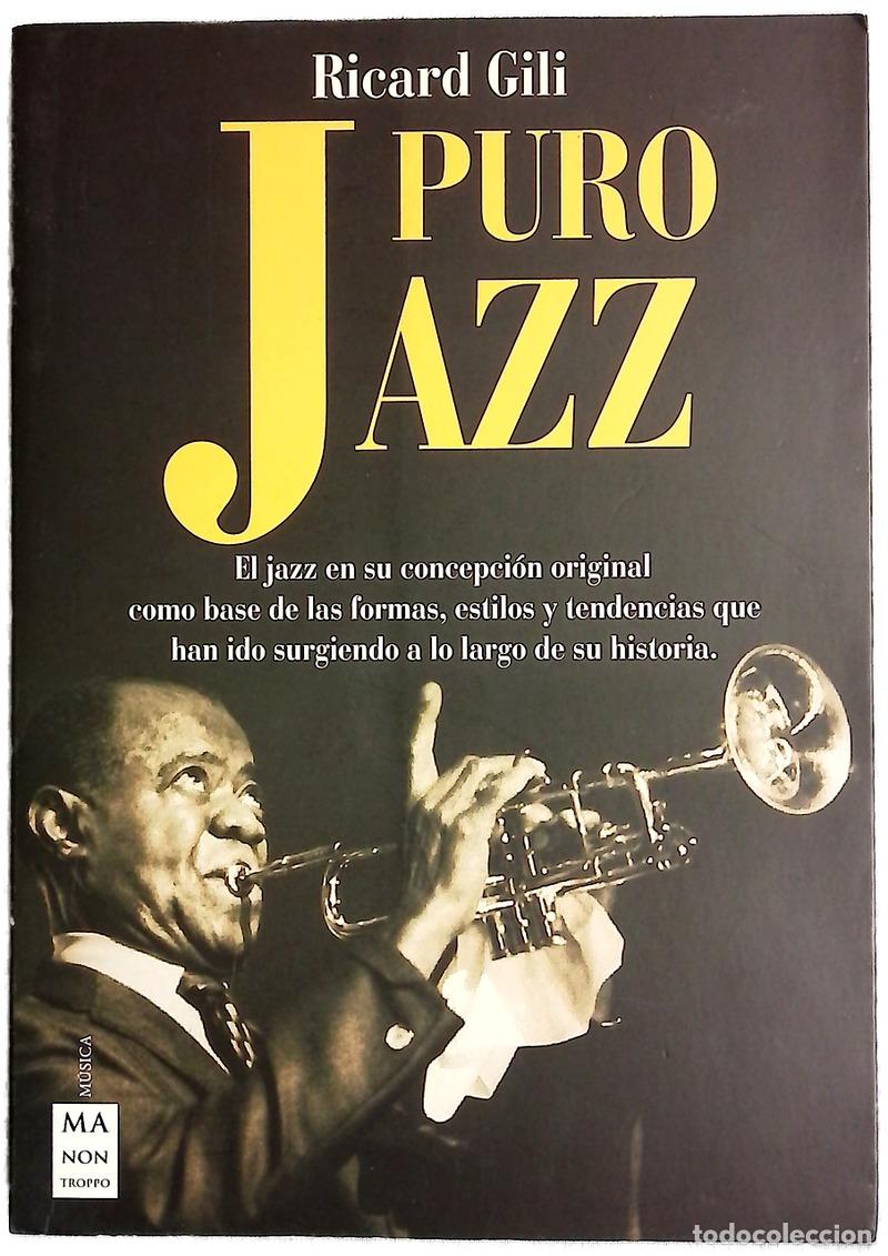 Libros: Puro jazz - Gili, Ricard - Ma Non Tropo