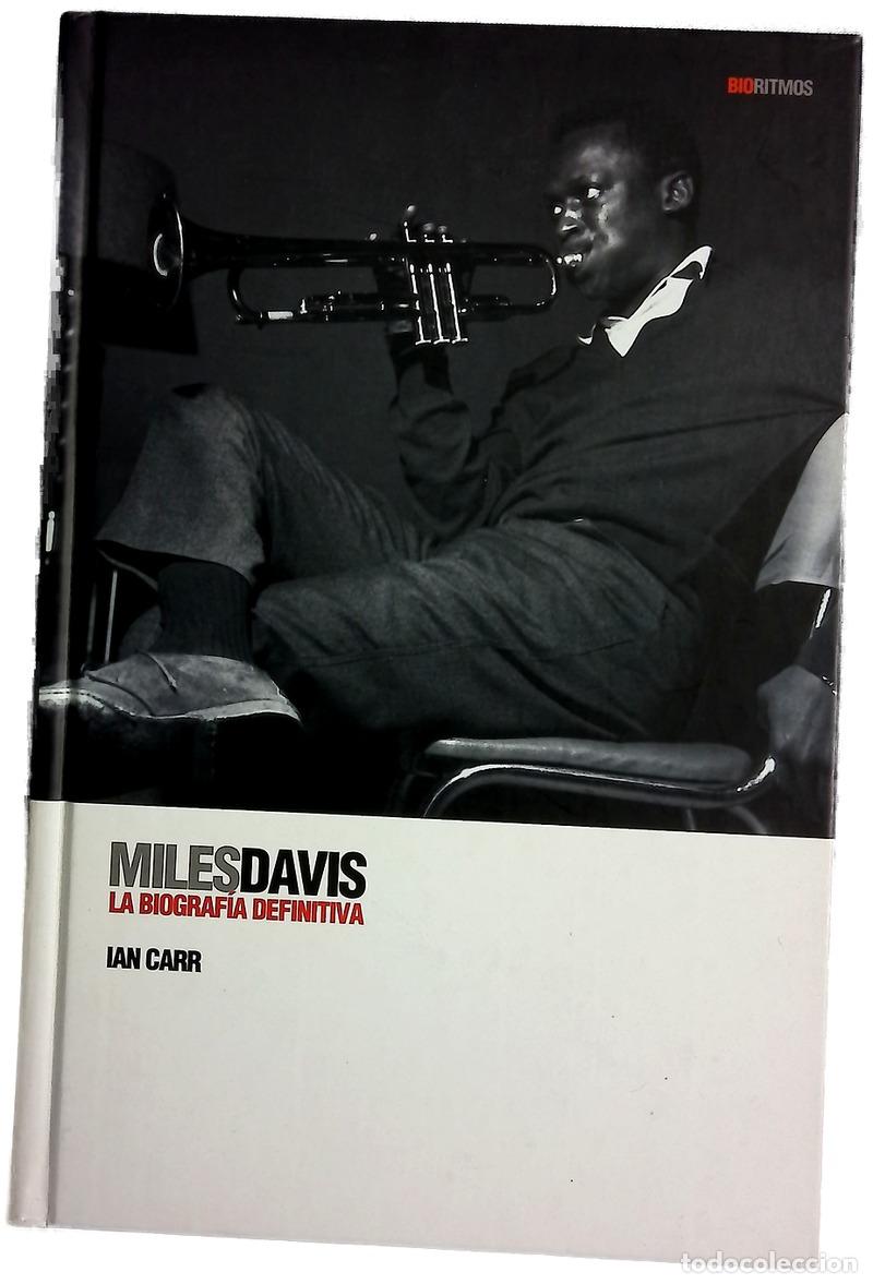 Libros: Miles Davis la biograf&iacute;a definitiva