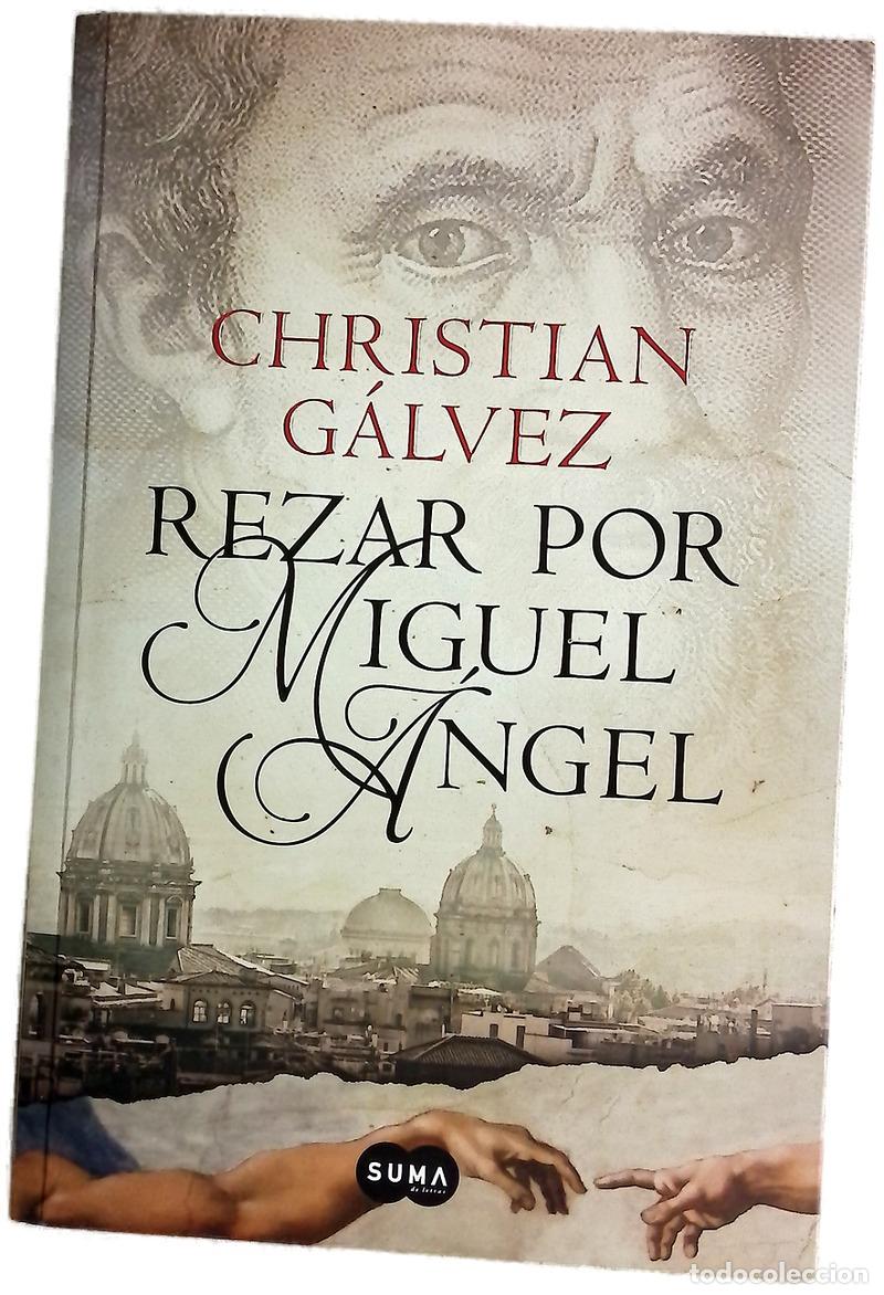 Libros: Rezar por Miguel &Aacute;ngel - G&aacute;lvez, Christian