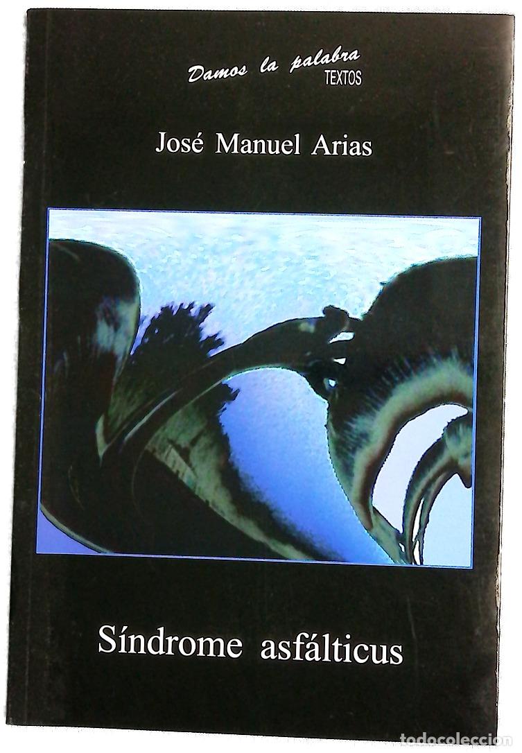 Libros: S&iacute;ndrome asf&aacute;lticus - Arias Acedo, Jos&eacute; Manuel