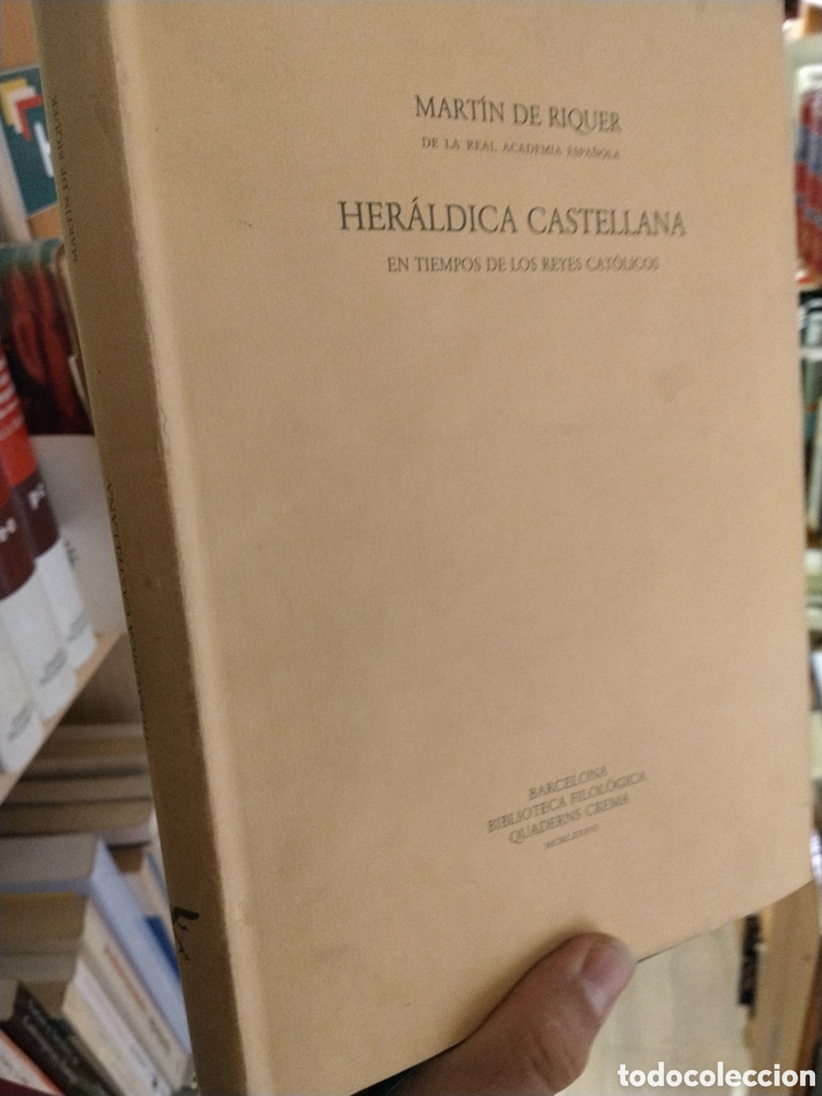 Libros: HERALDICA CASTELLANA EN TIEMPOS DE LOS REYES CATOLICOS - MARTIN DE RIQUER