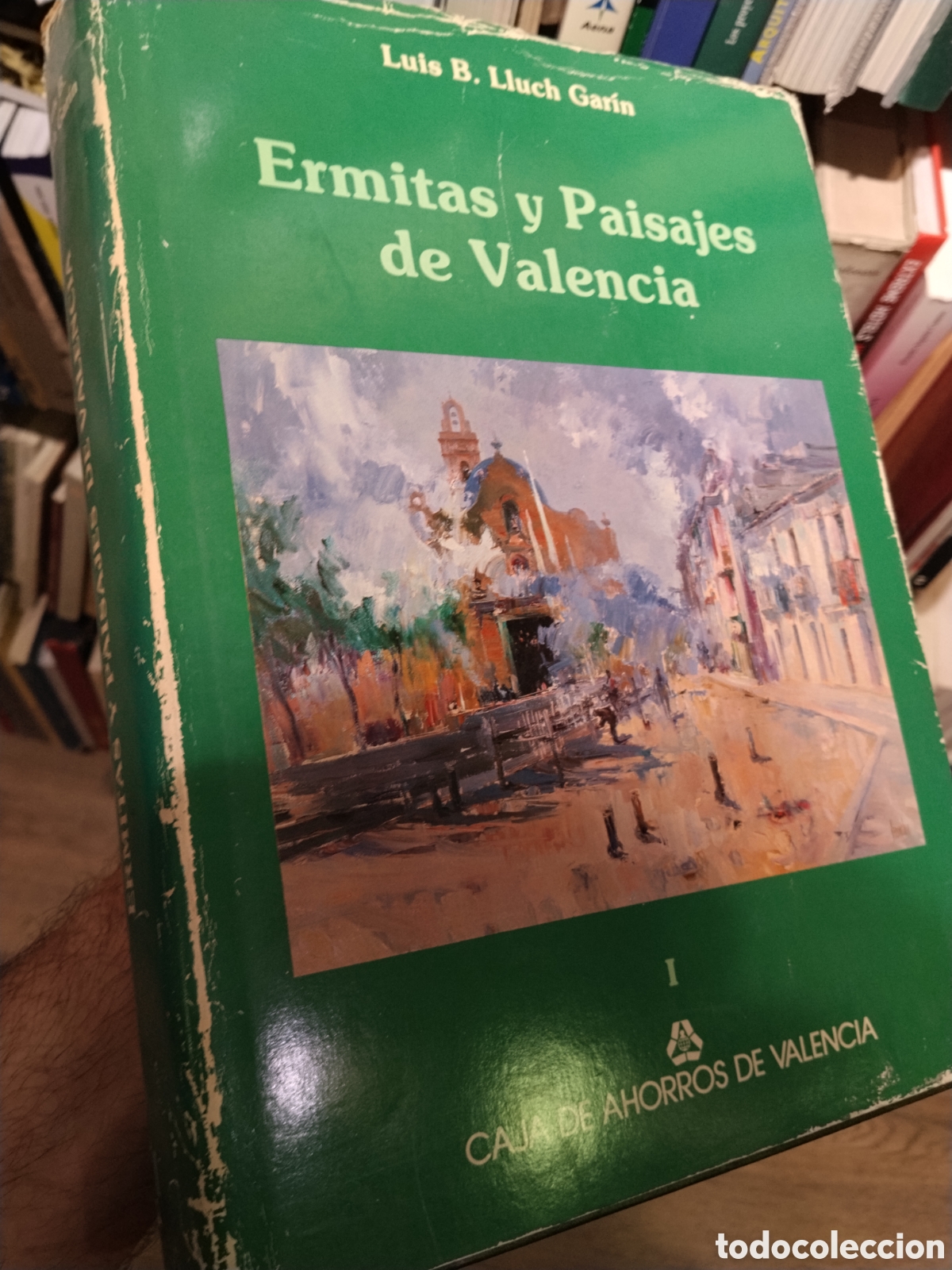 Libros: ERMITAS Y PAISAJES DE VALENCIA - LLUCH GARIN, Luis B