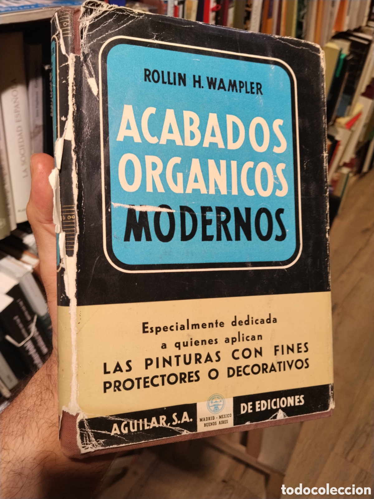 Libros: ACABADOS ORGANICOS MODERNOS - WAMPLER, Rollin H.