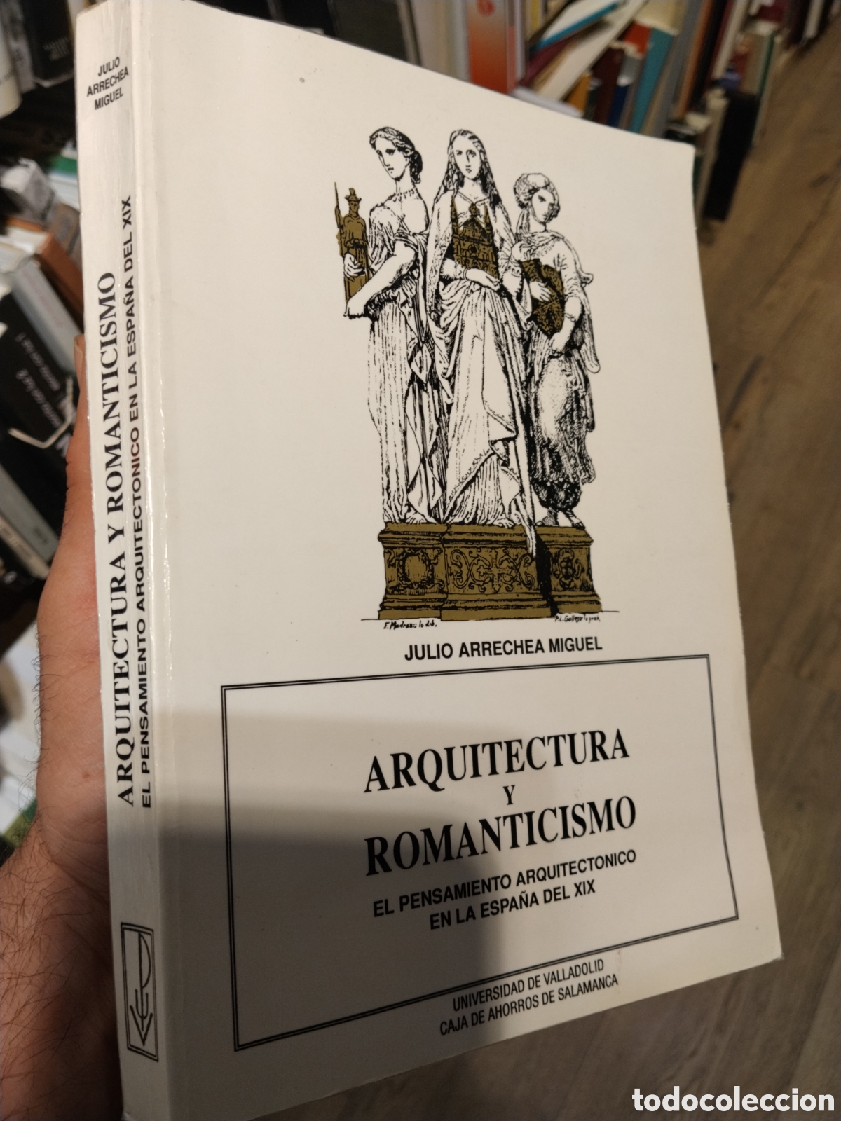 Libros: ARQUITECTURA   Y ROMANTICISMO   EL  PENSAMIENTO  ARQUITECTONICO   EN  LA  ESPA&Ntilde;A  DEL  XIX  - ARRECH