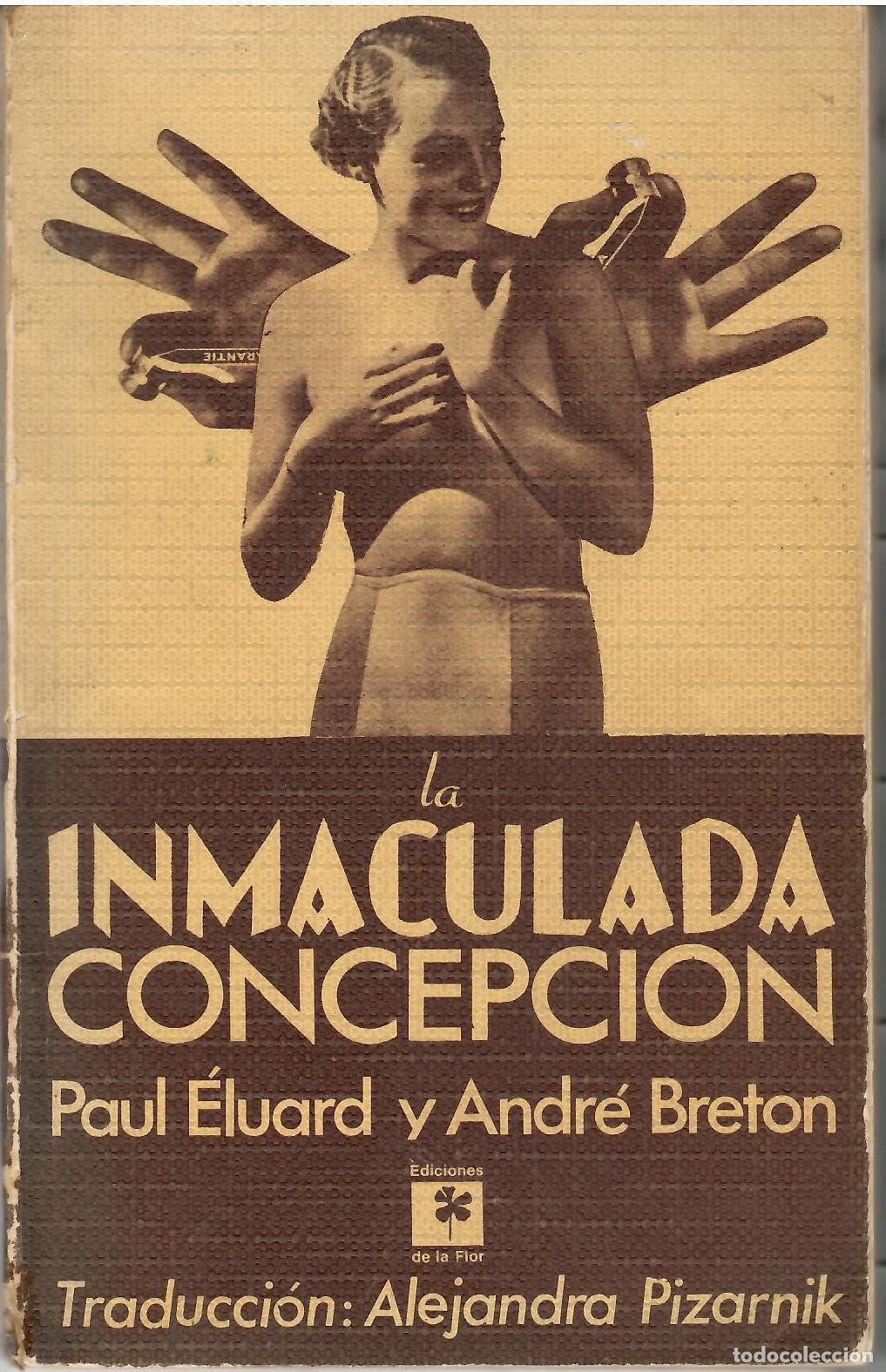 books: La Inmaculada Concepci&oacute;n. - Paul &Eacute;louard y Andr&eacute; Breton.