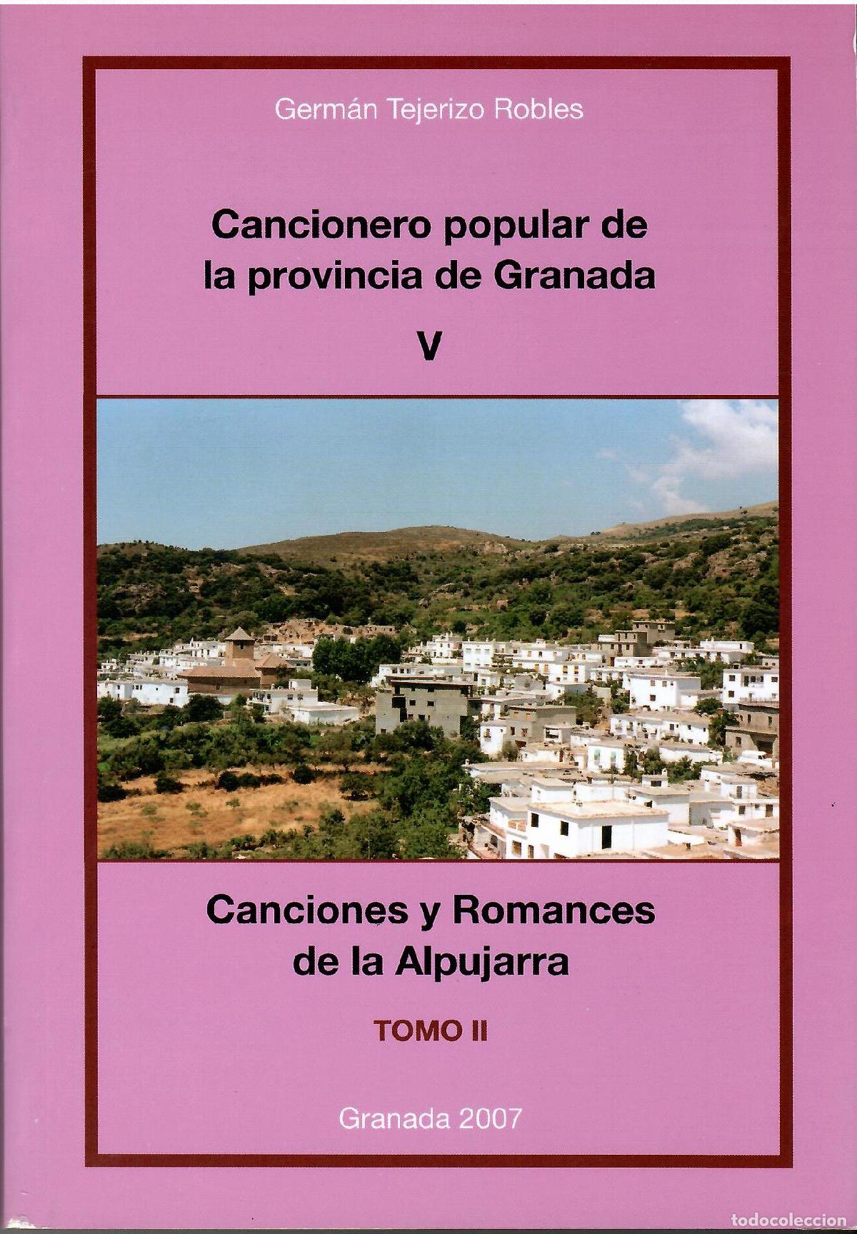 books: Cancionero popular de la provincia de Granada V. Canciones y Romances de la Alpujarra. Tomo II. - Ge