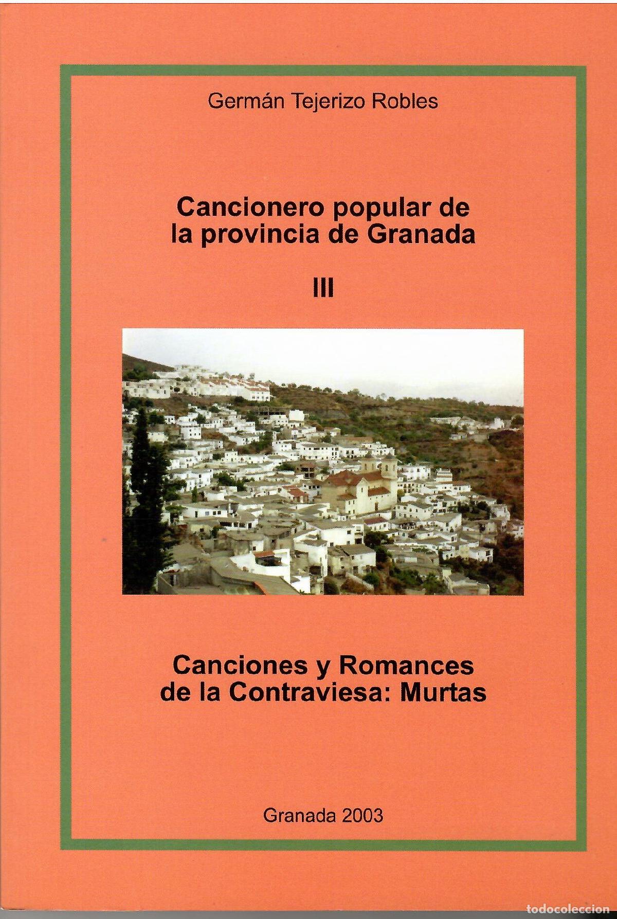 books: Cancionero popular de la provincia de Granada III. Canciones y Romances de la Contraviesa: Murtas. -