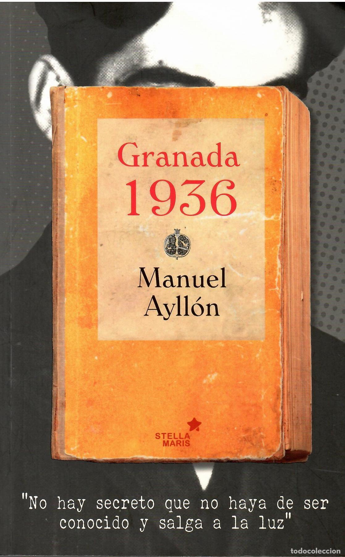 books: Granada 1936. - Manuel Ayll&oacute;n.