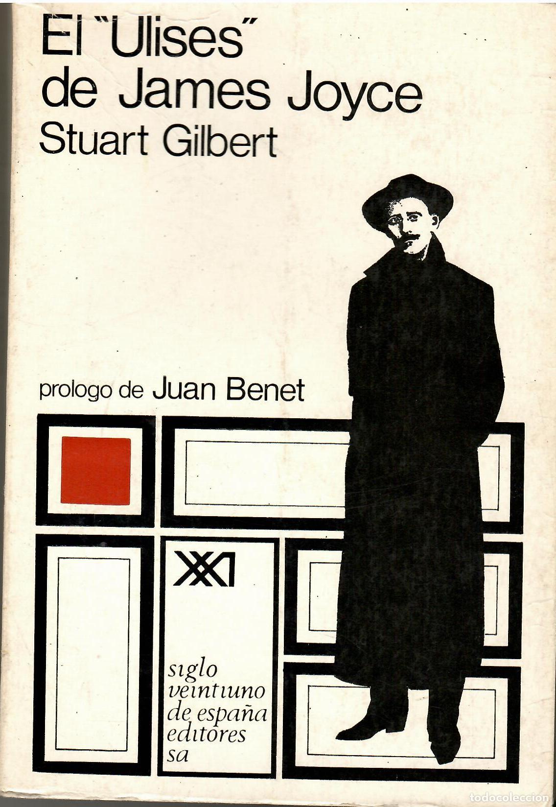 Libros: &rdquo;El &rdquo;&rdquo;Ulises&rdquo;&rdquo; de James Joyce.&rdquo; - Stuart Gilbert.