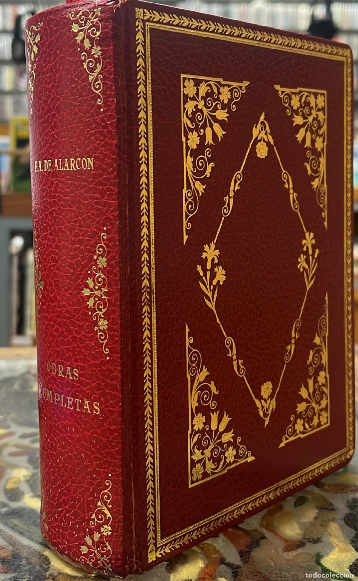 Libros: Obras completas de Pedro Antonio de Alarc&oacute;n. - Pedro Antonio de Alarc&oacute;n.