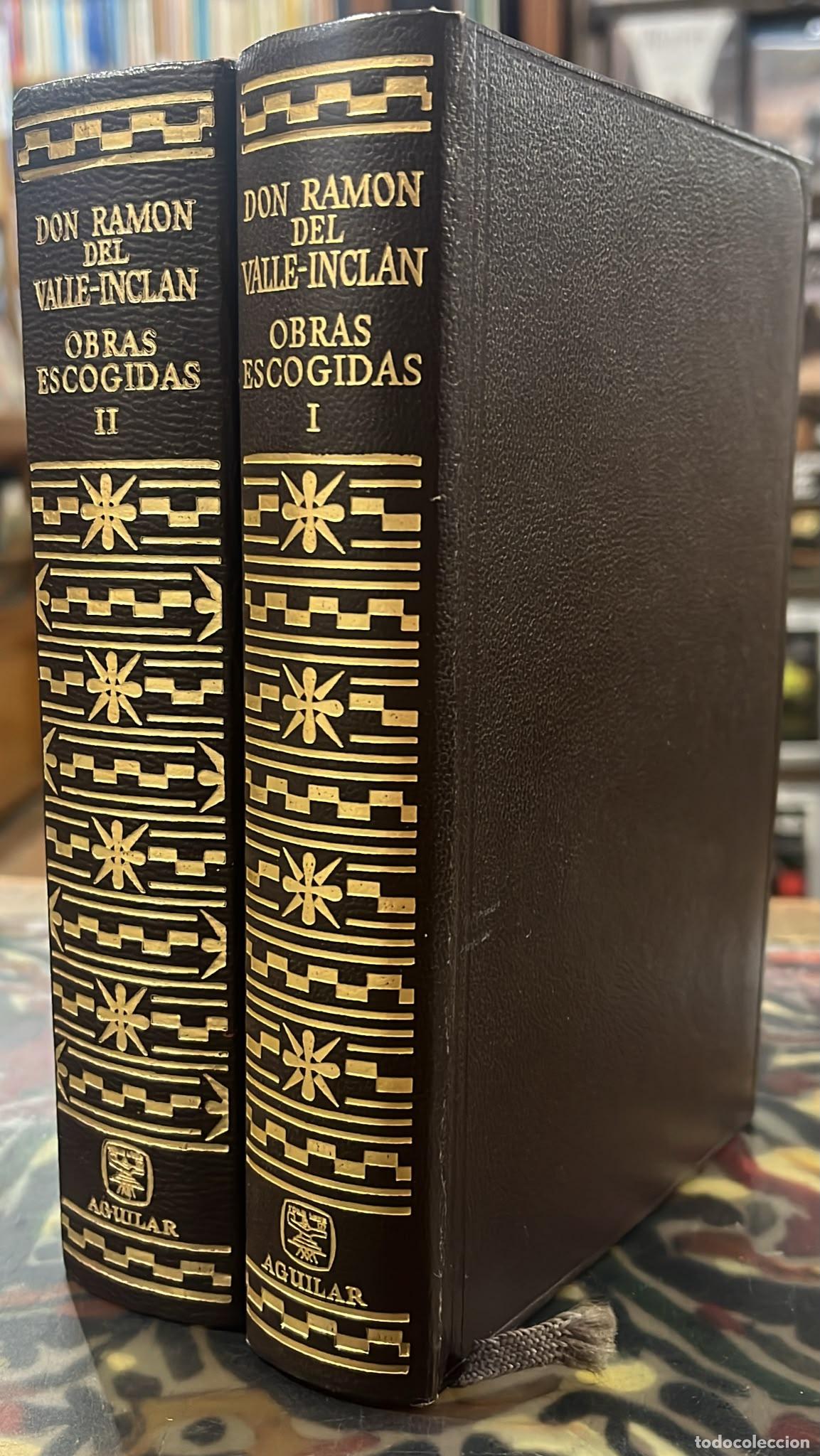 Libros: Don Ram&oacute;n Del Valle-Incl&aacute;n: Obras escogidas. 2 vols. Aguilar - Don Ram&oacute;n Del Valle-Incl&aacute;n.