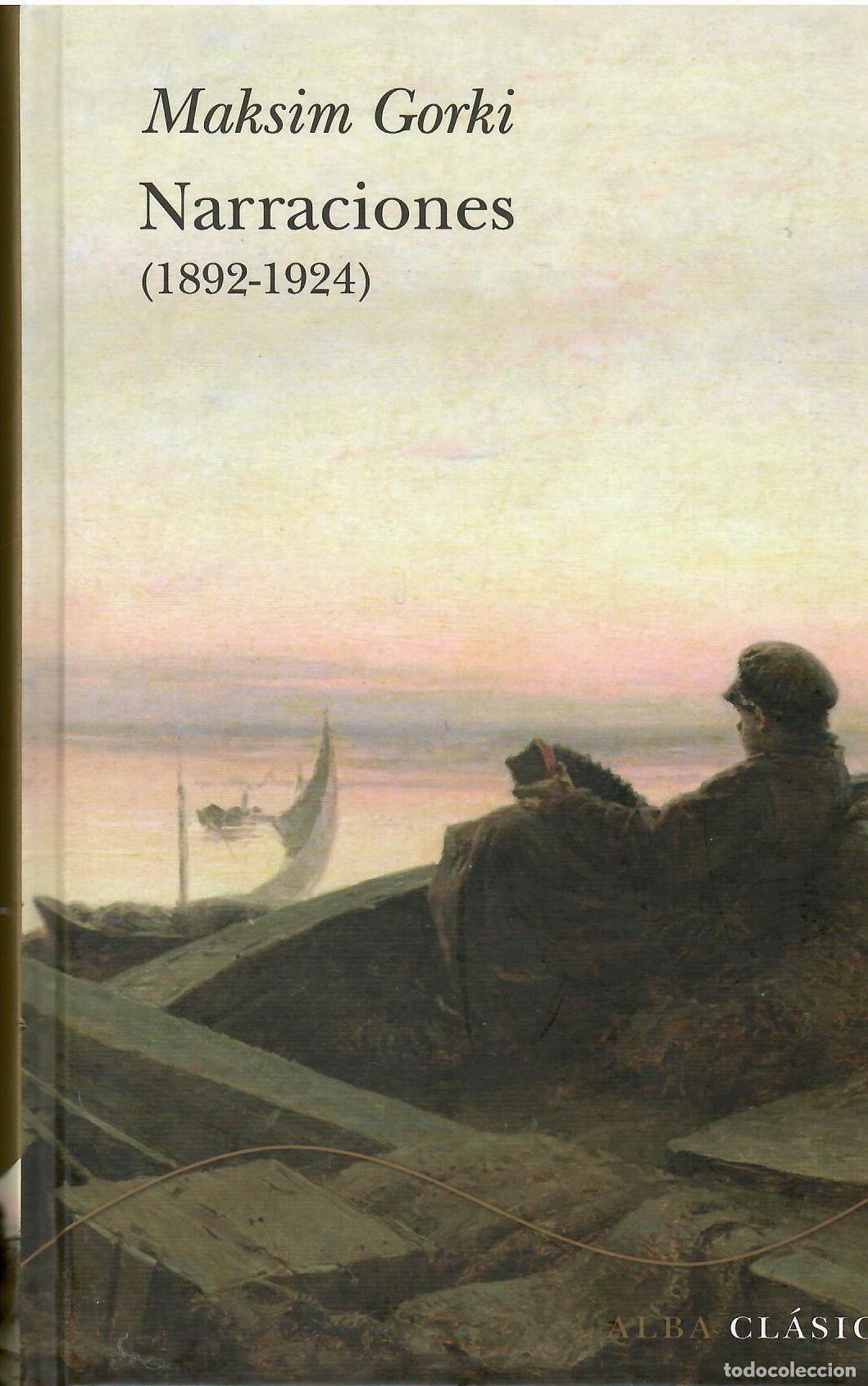 Libros: Narraciones (1892 - 1924). - Maksim Gorki.
