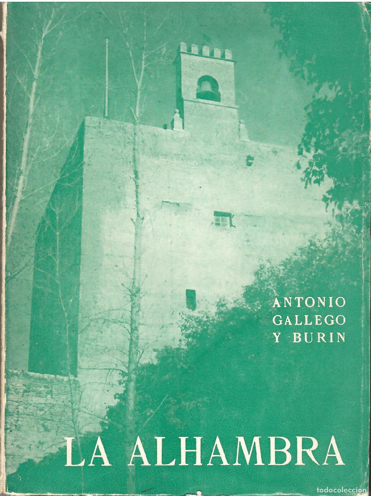 Libros: La Alhambra. - Antonio Gallego y Burin.