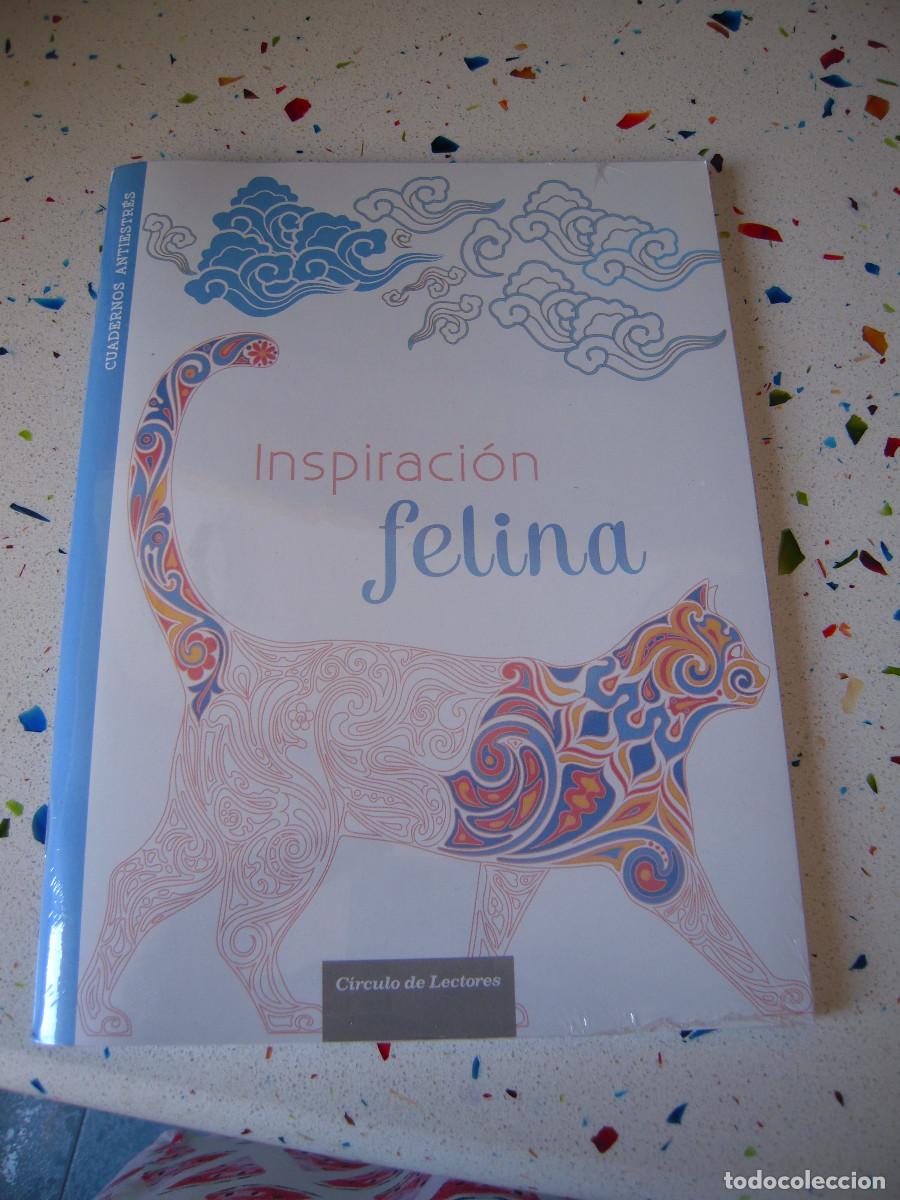 Libros: Cuaderno colorear Inspiraci&oacute;n felina Cuadernos antiestr&eacute;s