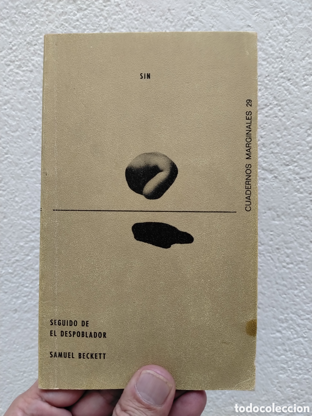 Libros: SIN, SEGUIDO DE EL DESPOBLADOR. SAMUEL BECKETT. TUSQUETS EDITOR