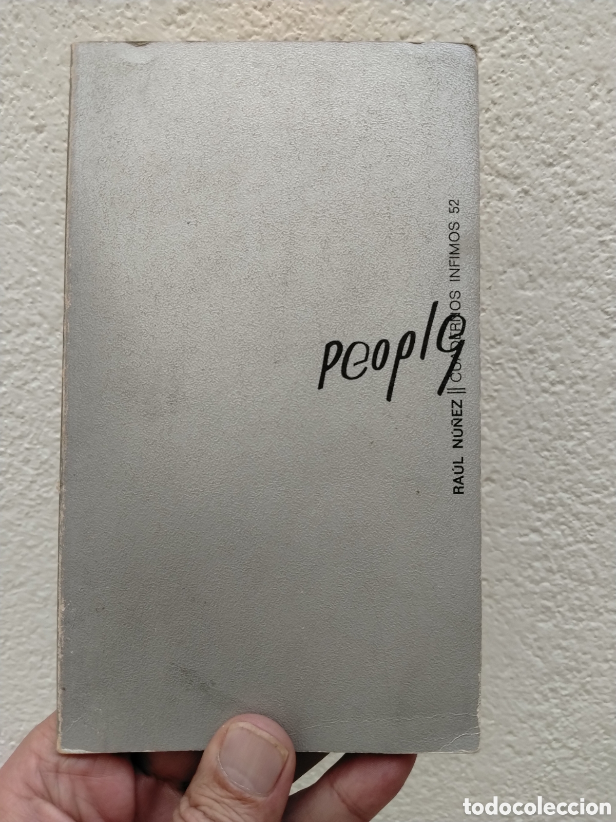 Libros: RA&Uacute;L N&Uacute;&Ntilde;EZ. PEOPLE. CUADERNOS &Iacute;NFIMOS 52. TUSQUETS EDITOR 1974