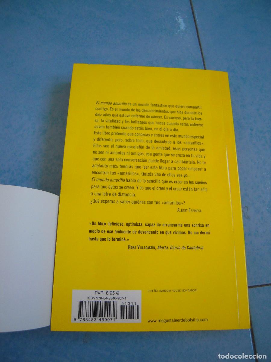 Libros: El mundo amarillo Albert Espinosa - Foto 4