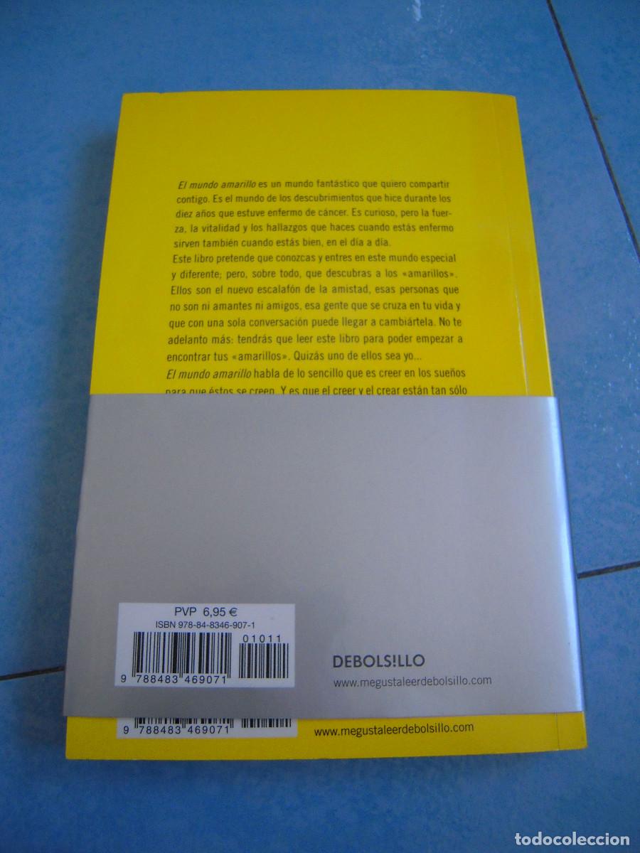 Libros: El mundo amarillo Albert Espinosa - Foto 6