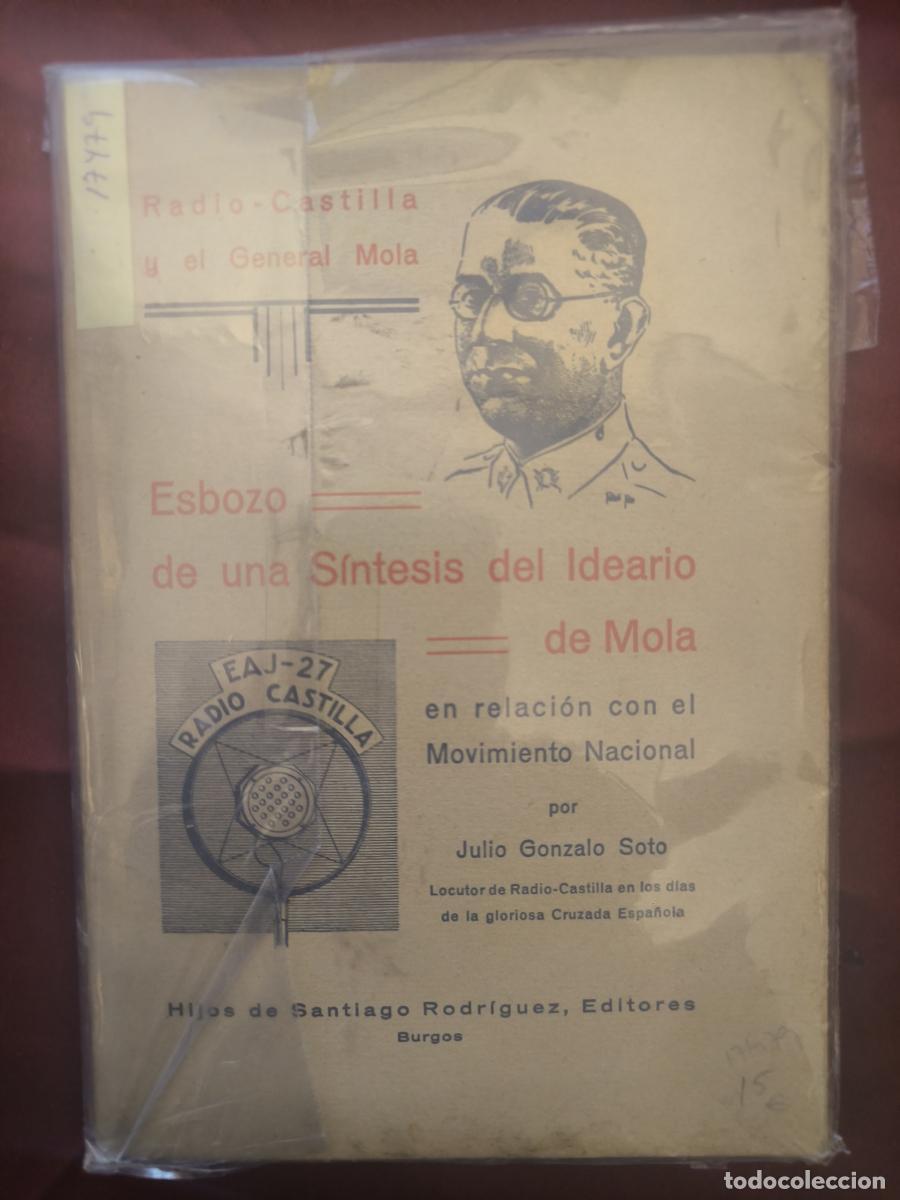 Libros: Esbozo de s&iacute;ntesis del ideario de Mola en relaci&oacute;n con el Movimiento Nacional - Julio Gonzalo Soto