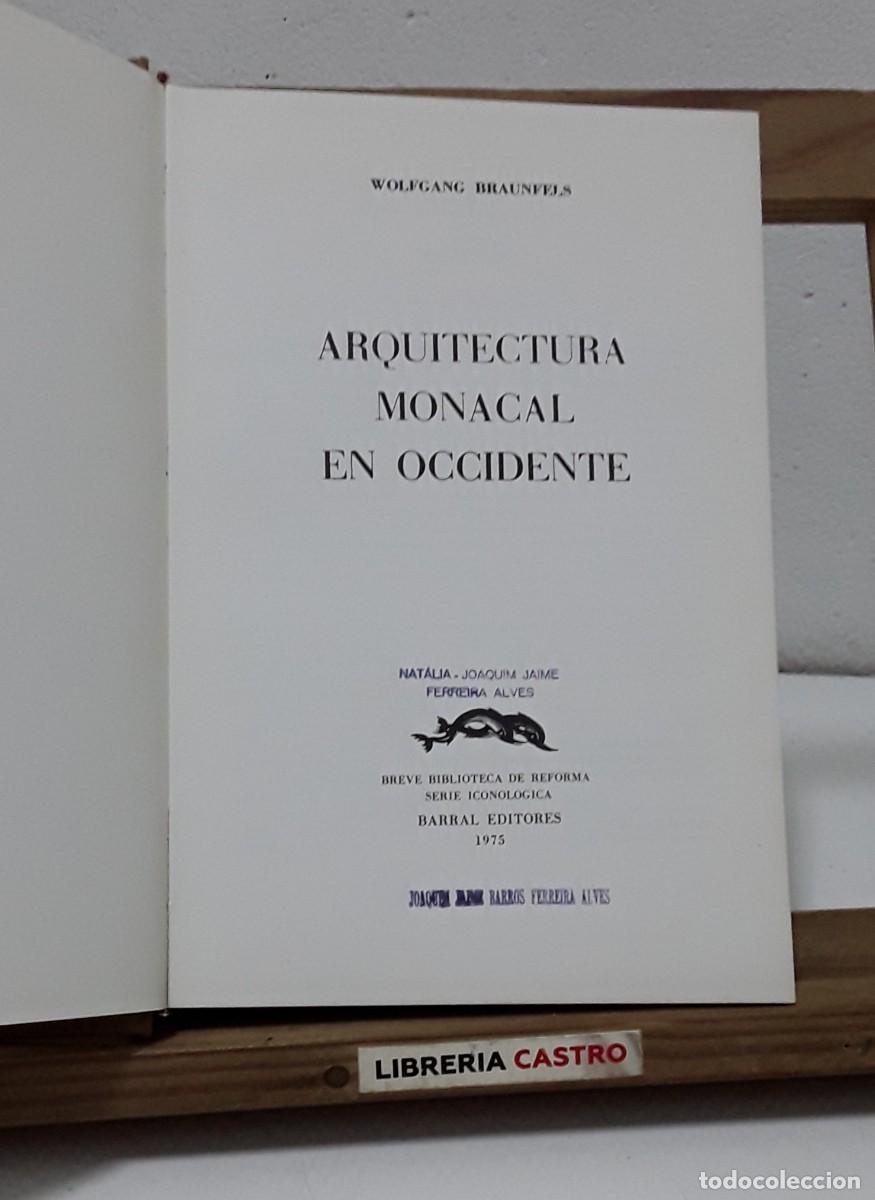 Livres: Arquitectura Monacal en Occidente - Wolfgang Braunfels.