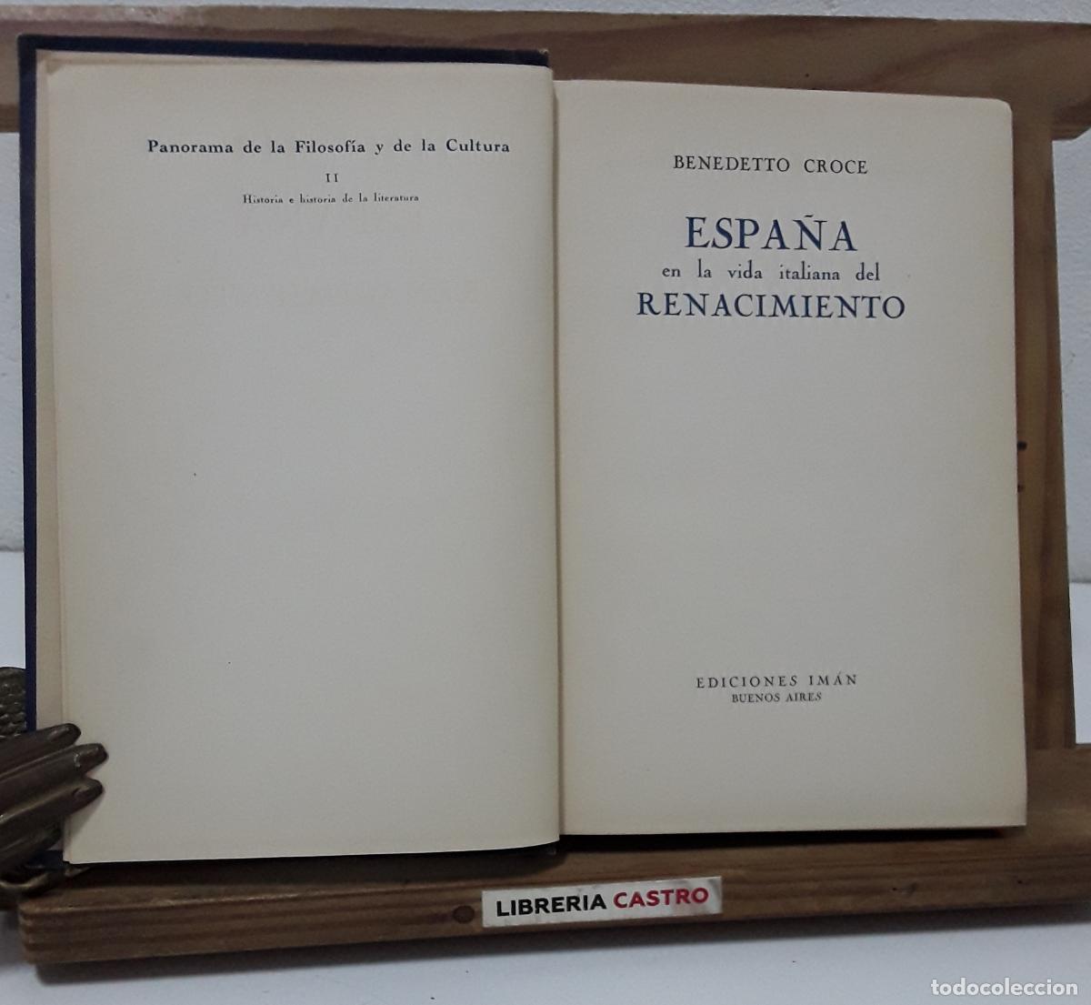 Livres: Espa&ntilde;a en la vida italiana del Renacimiento, por Benedetto Croce - Benedetto Croce.