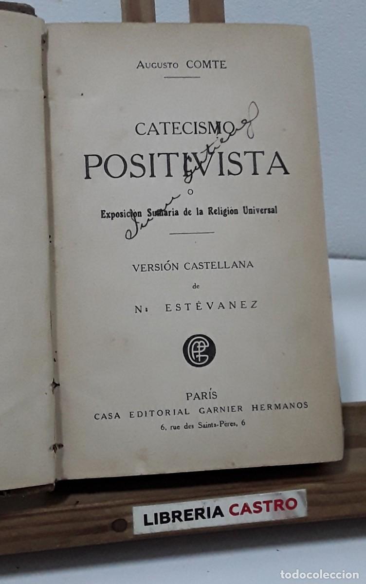 Livres: Catecismo positivista o Exposici&oacute;n Sumaria de la Religi&oacute;n Universal - Augusto Comte.