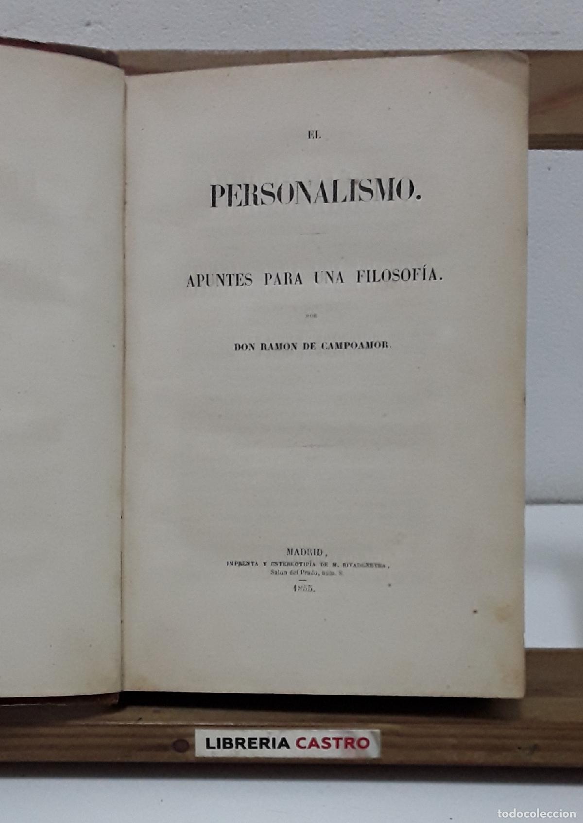 Libros: El personalismo. Apuntes para una filosof&iacute;a por Don Ram&oacute;n de Campoamor - Ram&oacute;n de Campoamor.