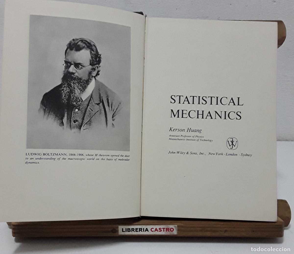 Libros: Statistical Mechanics by Kerson Huang - Kerson Huang.