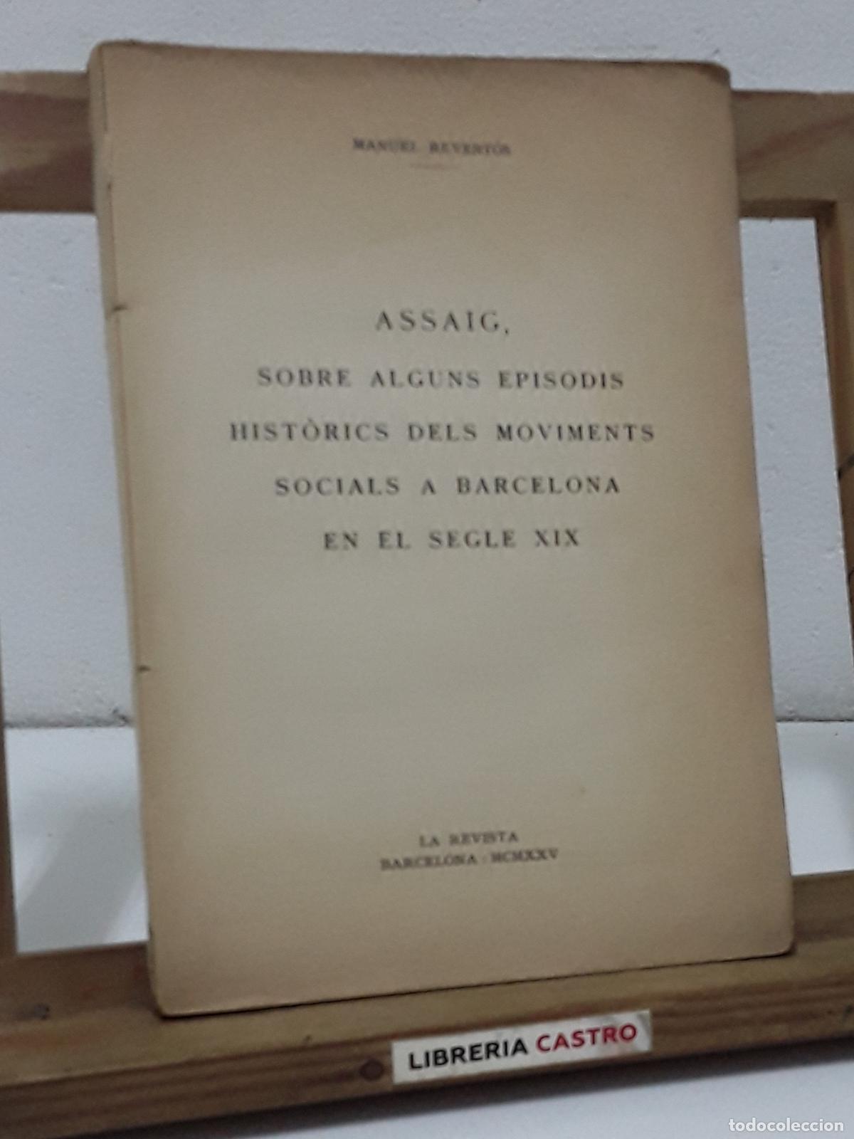 Libros: Assaig sobre alguns episodis hist&ograve;rics dels moviments socials a Barcelona en el segle XIX - Manuel R